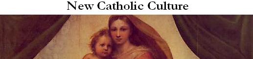 New Catholic Culture