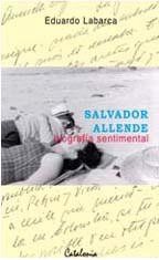 [Salvador+Allende.+Biografía+sentimental.jpg]