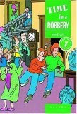 Time for a robbery