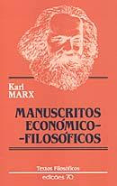 Manuscritos Economicos y Filosoficos de 1844. Karl Marx