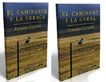 EL CAMINANTE Y LA URRACA - EL CAMINANT I LA GARSA