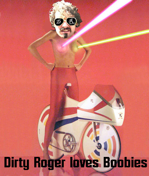 Dirty Roger for Boobies