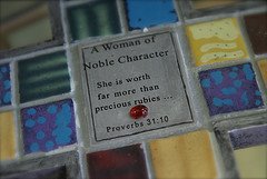 Who can find a noble wife?  Prov. 31:10