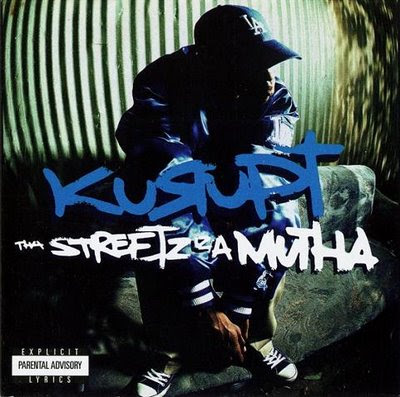 Kurupt+-+Tha+Streetz+Iz+A+Mutha+(1999).jpg