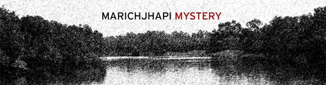 Marichjhapi Mystery