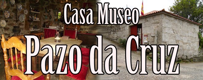 Casa Museo "Pazo da Cruz"