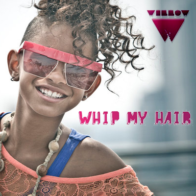 Willow-Whip-My-Hair.jpg (400×400)