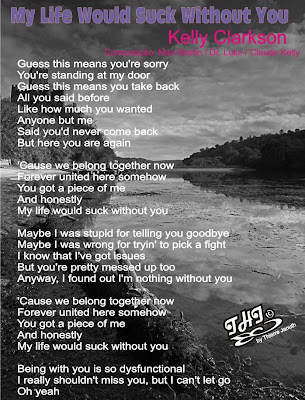 Letra De My Life Would Suck Without You 54