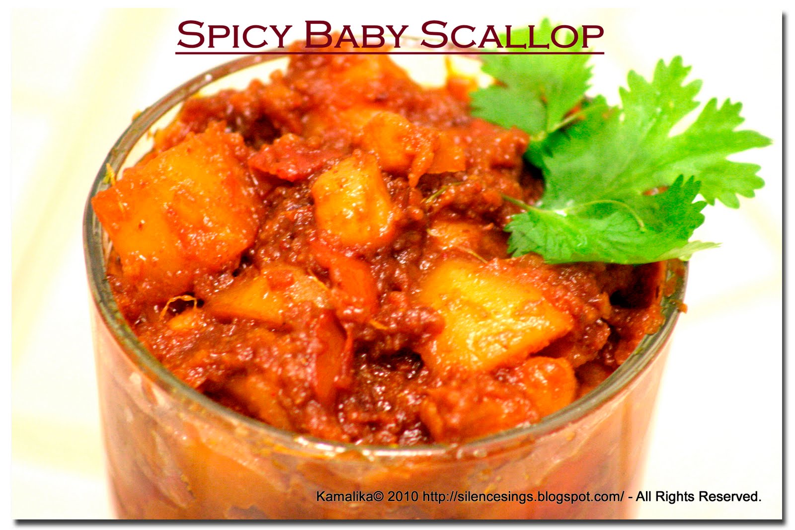 Silence sings.......... Spicy Baby Scallops