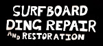 Surfboard Ding Repair & Restoration