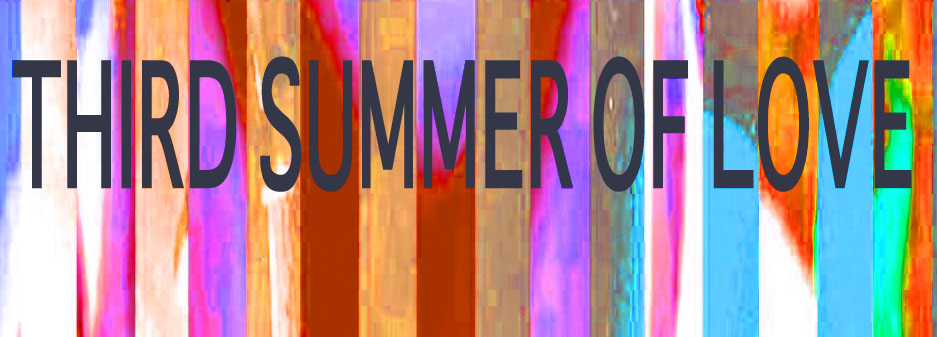 THIRD SUMMER OF LOVE