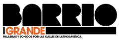 Barrio Grande