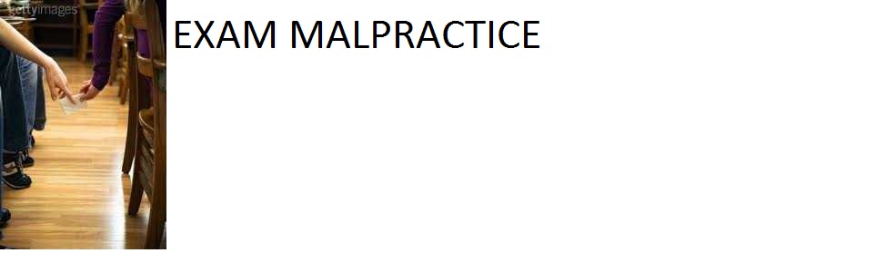 EXAM MALPRACTICE