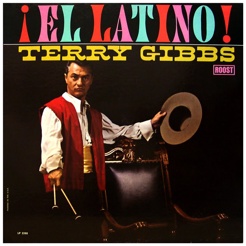 Bongos/Flutes/Guitars Terry Gibbs El Latino (Roost 1964)