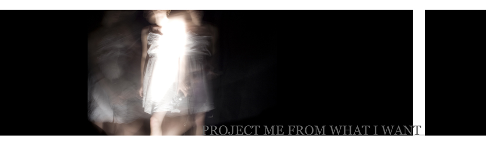project me from what i want?