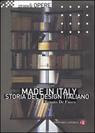 Made in Italy. Storia del design italiano