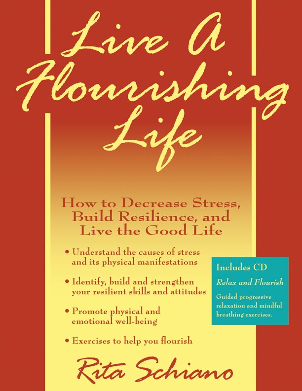 Rita Schiano Live A Flourishing Life™ October 2010