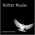 Bitter Ruin 2011 - Nouvelle vidéo - Nouvel album - Nouvelle tournée - New video, album and tour