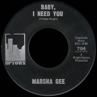 Soul Strutter: NS503 Marsha Gee [1965] - Baby, I Need You [Uptown 704]