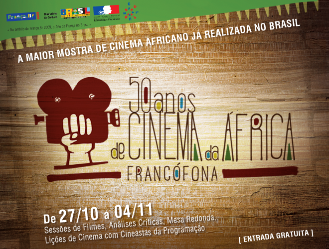 mostra 50 anos de cinema da áfrica  francófona