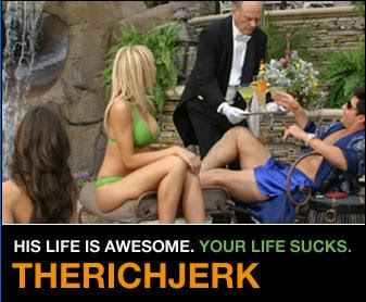 [Image: the_rich_jerk_obnuxious_lazy_filthy_make...online.jpg]
