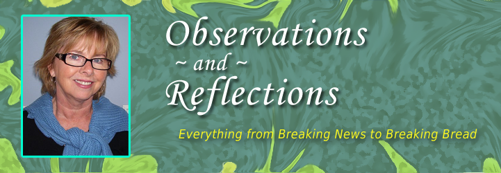 Observations and Reflections