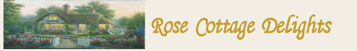 Rose Cottage Delights