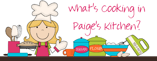 What's Cooking in Paige's Kitchen?