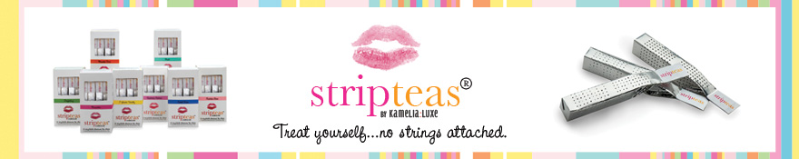 StripTeas by Kamelia:Luxe | Treat yourself ... no strings attached.