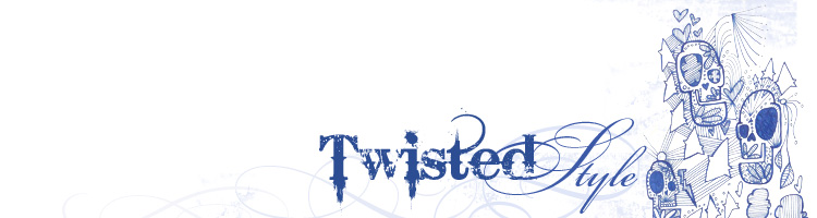 Twisted Style