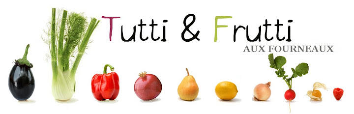Tutti et Frutti