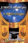 IL PROFETA ABRAMO (pbsl) e IL PROFETA LOT (pbsl)