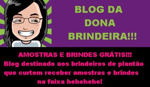 Blog da Dona Brindeira! amostras e brindes grátis!
