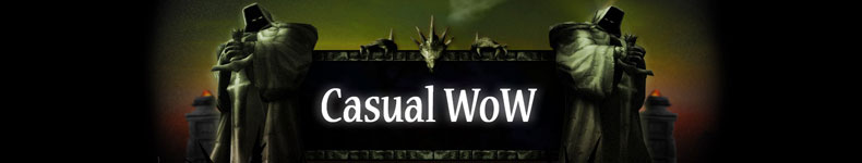 Casual WoW - A World of Warcraft Blog