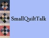 Small Quilt Talk