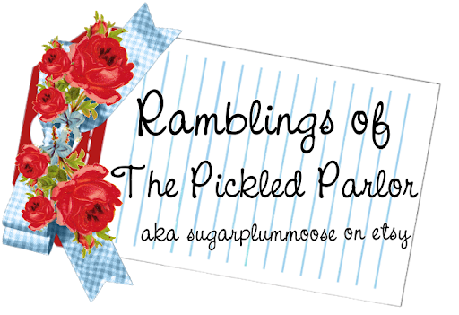 Ramblings of The Pickled Parlor