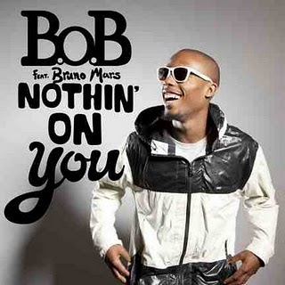 BoB Ft. Bruno Mars - Nothin' On You