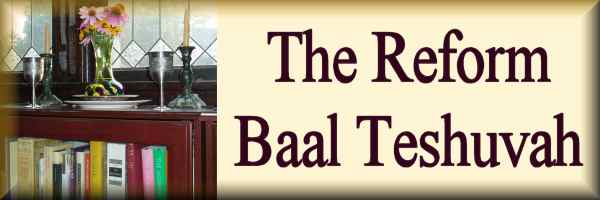 The Reform Baal T'shuvah