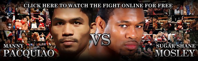 Pacquiao vs Mosley Online Streaming Coverage, News and Updates, Pacquiao Mosley 24 Episodes
