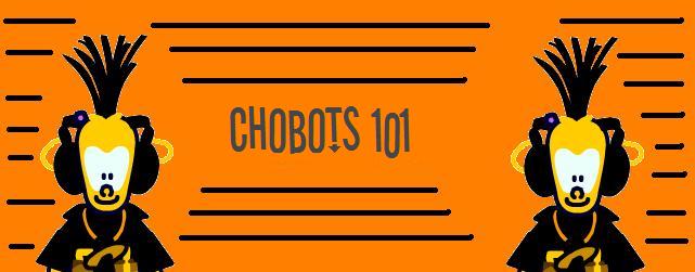 Chobots 101