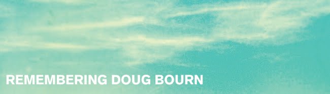 Remembering Doug Bourn