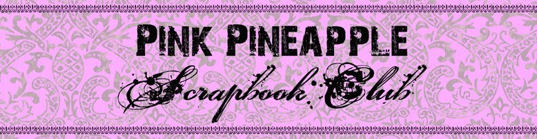 Pink Pineapple Scrapbook Club