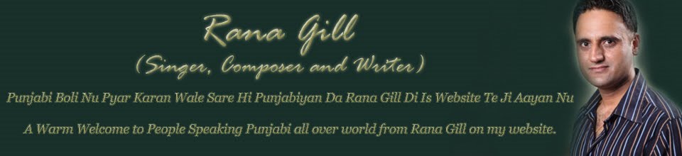 Rana Gill (Singer, Composer and Writer)