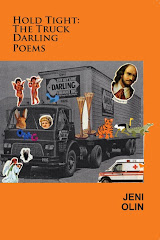 HOLD TIGHT: THE TRUCK DARLING POEMS by Jeni Olin