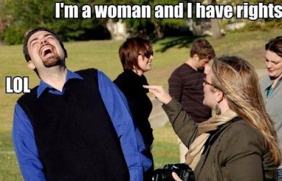 [Image: Im-a-woman-and-I-have-rights-LOL-500x321.jpg]