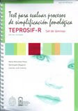 TEST PARA EVALUAR PROCESOS DE SIMPLIFICACION FONOLÓGICA edición revisada TEPROSIF-R y set de lámina
