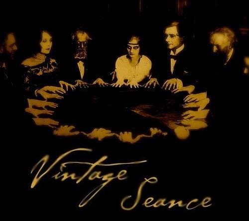 Vintage Seance