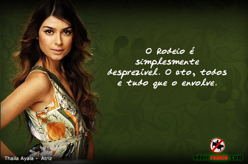 [Thaila_Ayala_odeio_rodeio.jpg]
