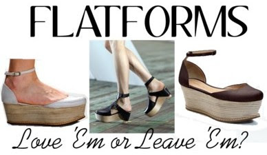 Fashion: Flatforms Check out the 6 best styles