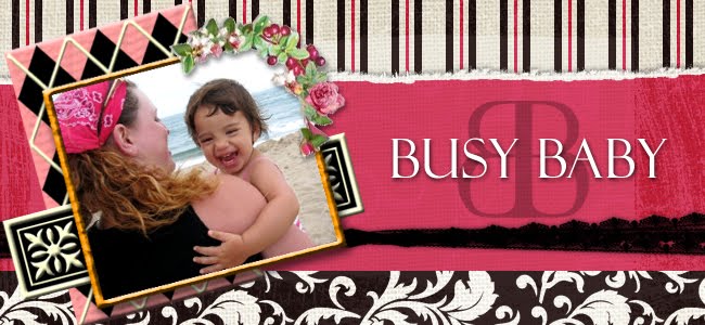 Busy Baby